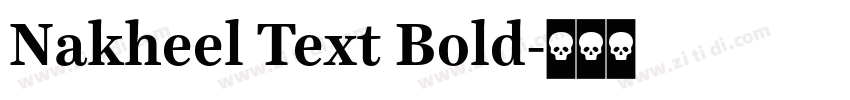 Nakheel Text Bold字体转换